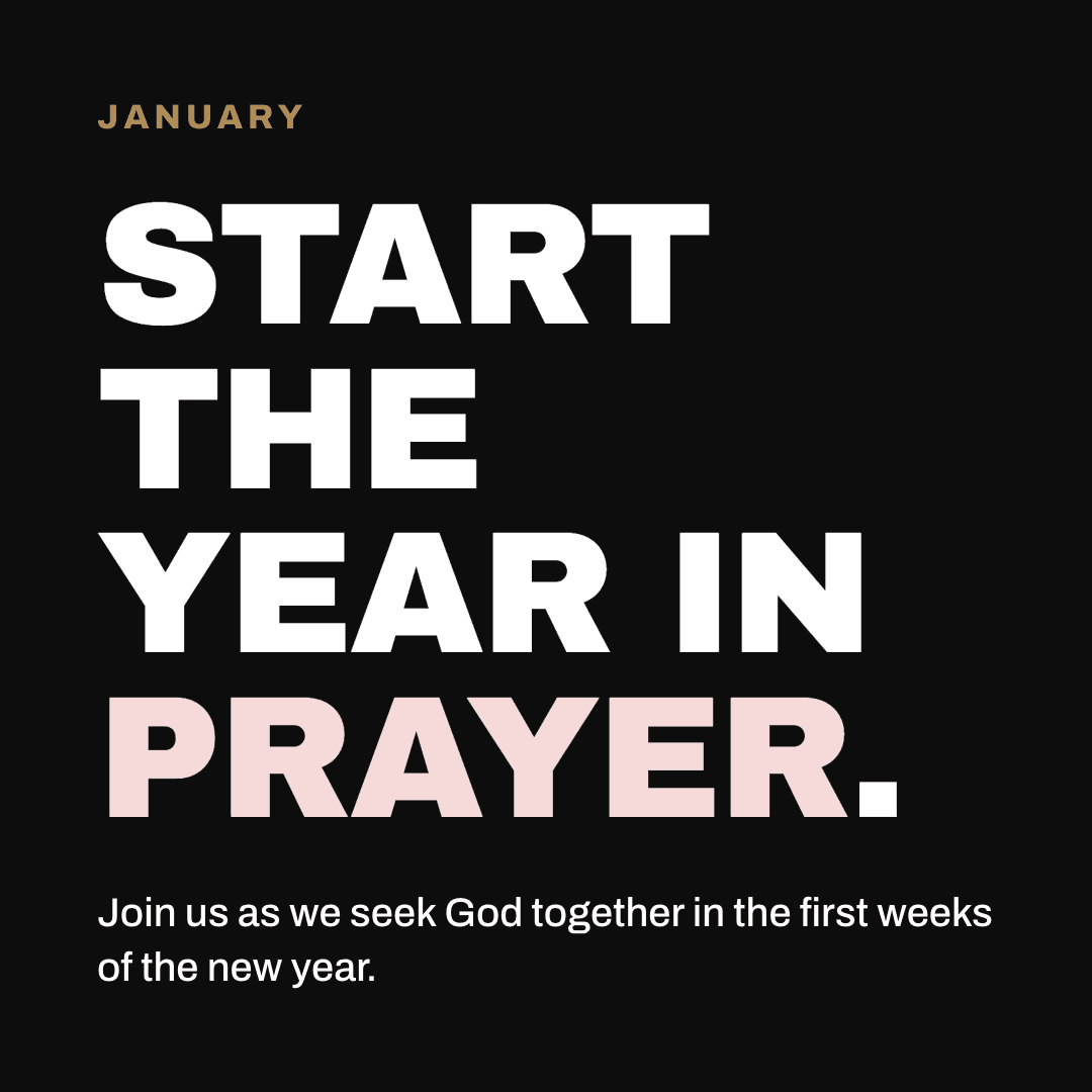 Graphic reading "Start the year in prayer." Label: January. Join us as we seek God together in the first weeks of the new year.